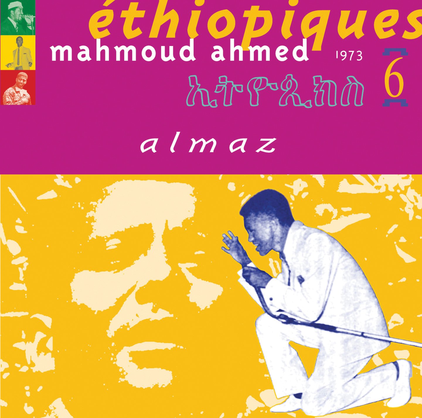 Mahmoud Ahmed ‎– Éthiopiques 6: Almaz